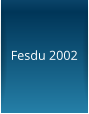 Fesdu 2002