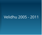 Velidhu 2005 - 2011